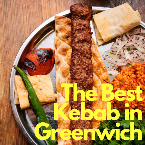 The Best Kebab in Greenwich
